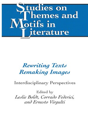 cover image of Rewriting Texts Remaking Images